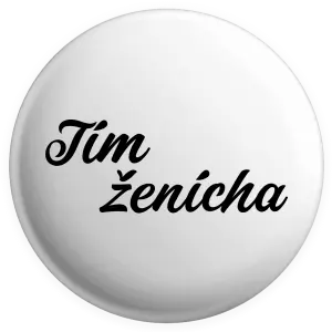 Placka Tím ženícha