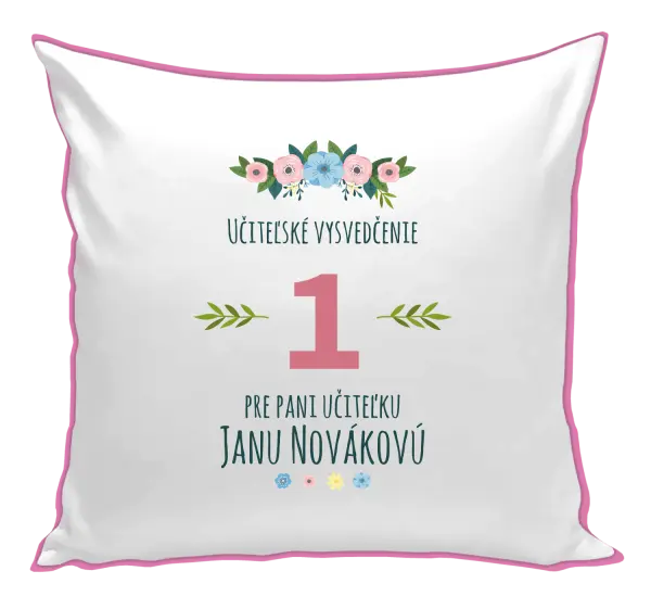 Vankúš Učiteľské vysvedčenie pre pani učiteľku