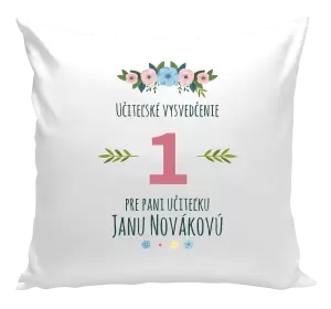 Vankúš Učiteľské vysvedčenie pre pani učiteľku