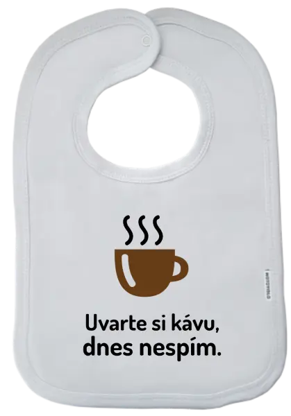 Detský podbradník Uvarte si kávu, dnes nespím
