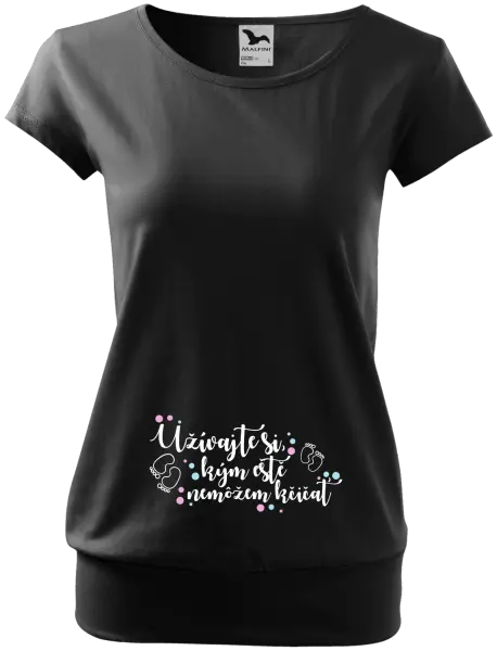 Tehotenské tričko Užívajte si, kým ešte nemôžem kričať