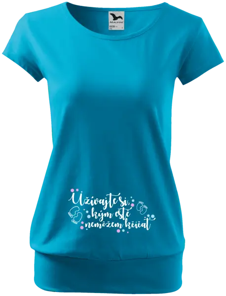 Tehotenské tričko Užívajte si, kým ešte nemôžem kričať