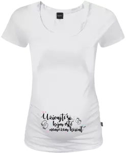 Tehotenské tričko Užívajte si, kým ešte nemôžem kričať