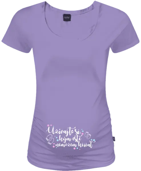 Tehotenské tričko Užívajte si, kým ešte nemôžem kričať