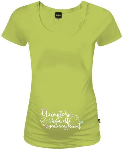 Tehotenské tričko Užívajte si, kým ešte nemôžem kričať