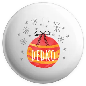 Placka Vianočná ozdoba - dedko