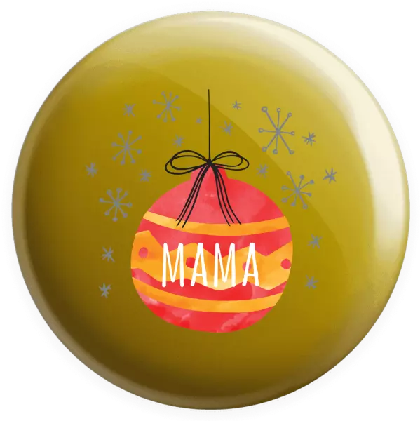 Placka Vianočná ozdoba - mama