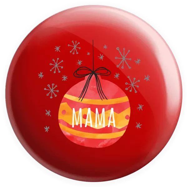 Placka Vianočná ozdoba - mama