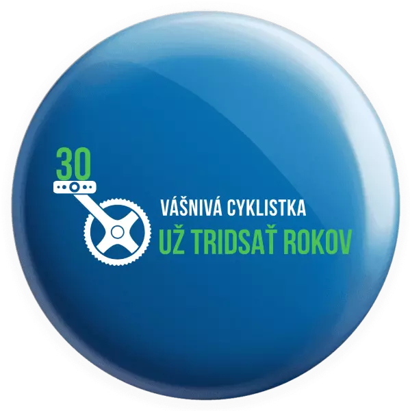 Placka Vášnivá cyklistka už x rokov