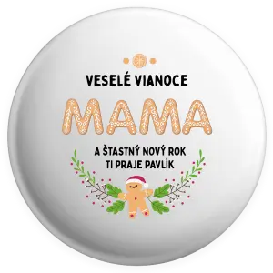 Placka Veselé Vianoce mami, perníček