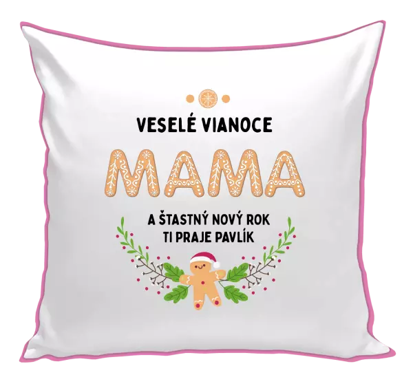 Vianočný vankúš Veselé Vianoce mami, perníček