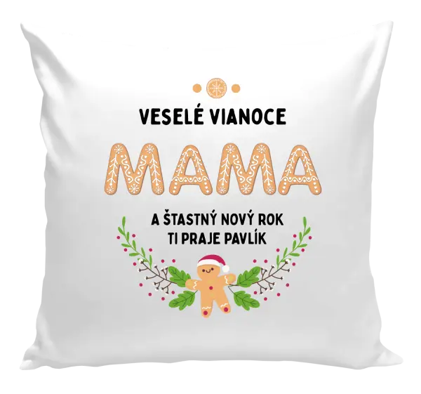 Vianočný vankúš Veselé Vianoce mami, perníček