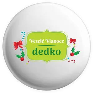 Placka Veselé Vianoce, dedko