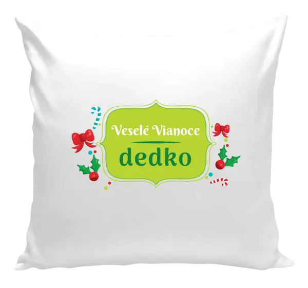 Vianočný vankúš Veselé Vianoce, dedko
