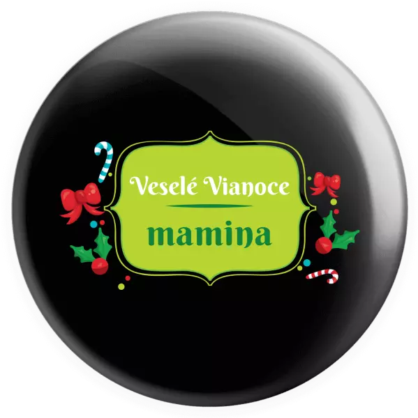 Placka Veselé Vianoce, mamina