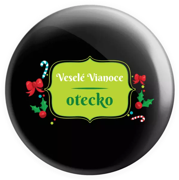 Placka Veselé Vianoce, otecko