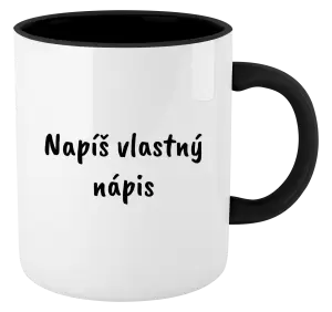 Hrnček  Vlastný nápis