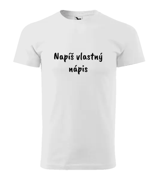 Pánske tričko Vlastný nápis