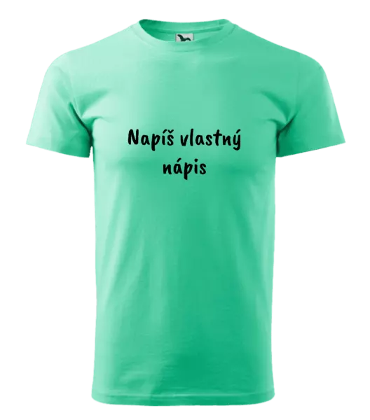 Pánske tričko Vlastný nápis