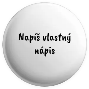 Placka Vlastný nápis