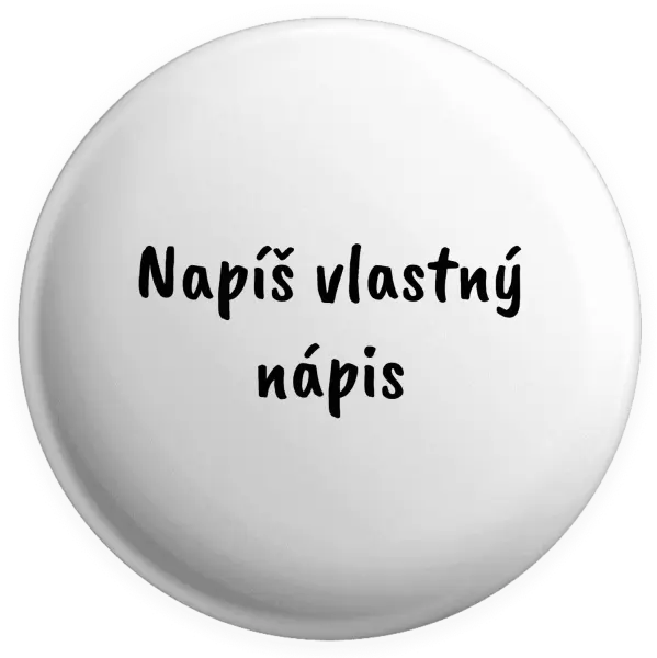 Placka Vlastný nápis