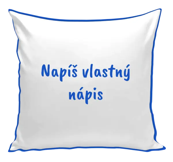 Vankúš Vlastný nápis