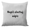 Vankúš Vlastný nápis