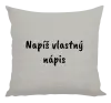 Vankúš Vlastný nápis