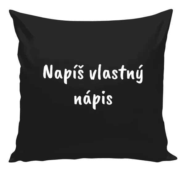 Vankúš Vlastný nápis