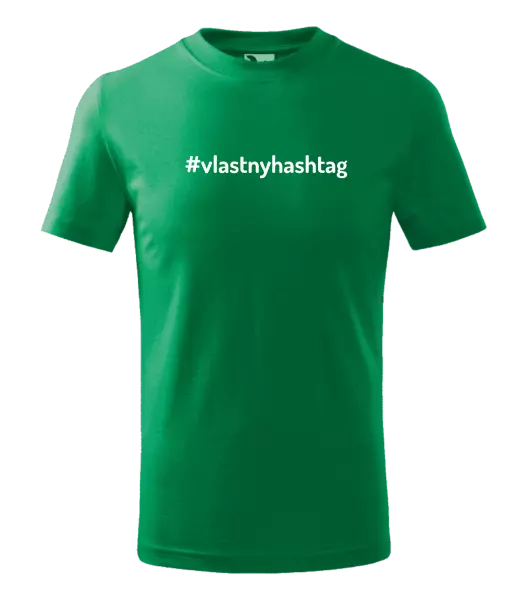 Detské tričko Vlastný hashtag