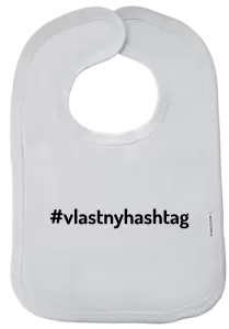 Detský podbradník Vlastný hashtag