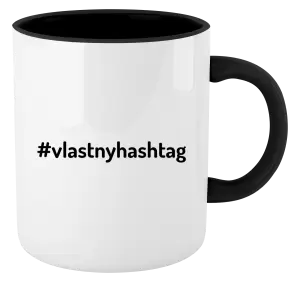 Hrnček  Vlastný hashtag
