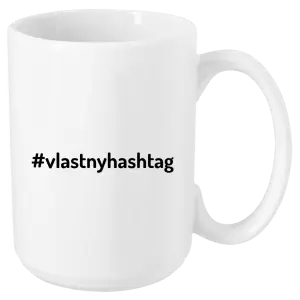 Hrnček Vlastný hashtag