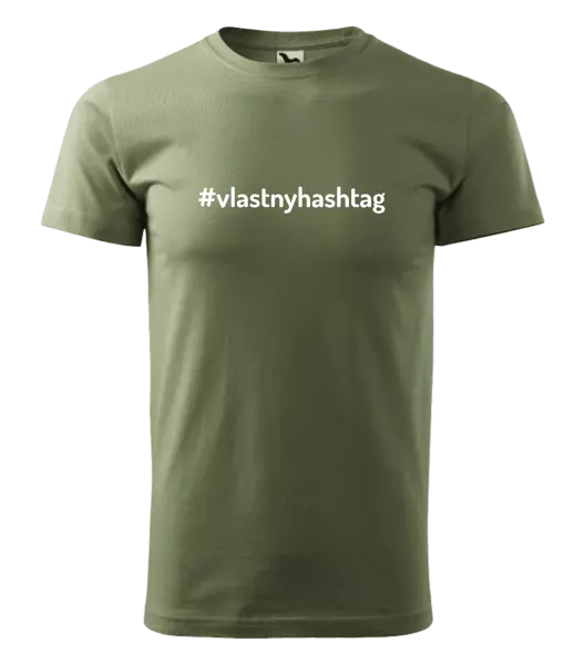 Pánske tričko Vlastný hashtag
