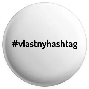 Placka Vlastný hashtag