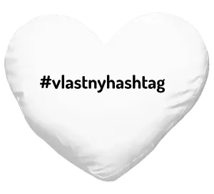 Vankúš Vlastný hashtag