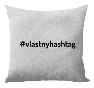 Vankúš Vlastný hashtag