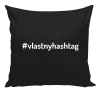 Vankúš Vlastný hashtag