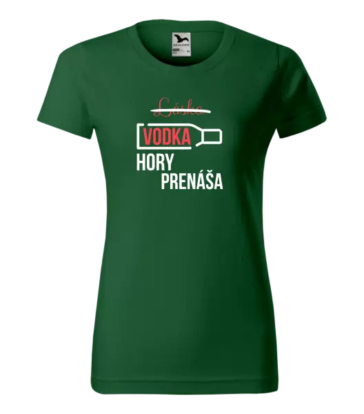 Dámske tričko Vodka hory prenáša