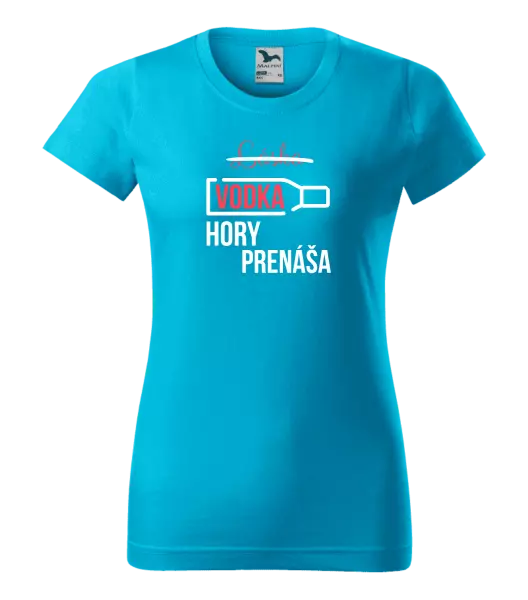 Dámske tričko Vodka hory prenáša
