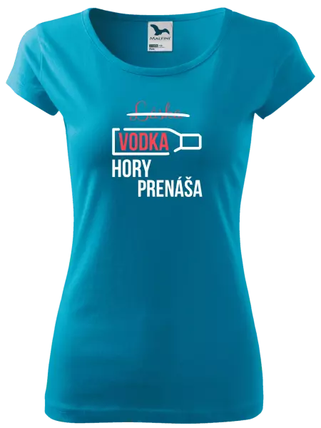 Dámske tričko Vodka hory prenáša
