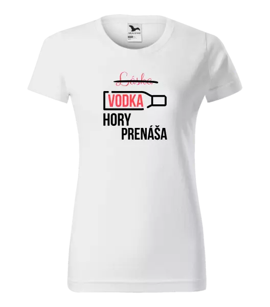 Dámske tričko Vodka hory prenáša