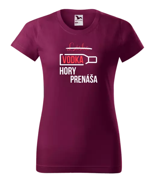 Dámske tričko Vodka hory prenáša