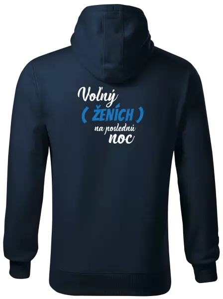 Pánska mikina Voľný ženích na poslednú noc