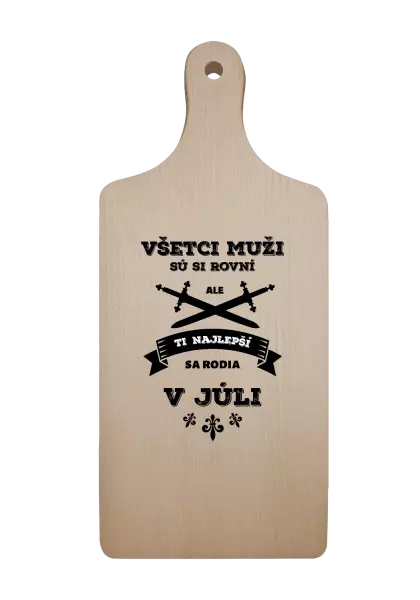 Doštička Všetci muži sú si rovní. Tí najlepší sa rodia v ...