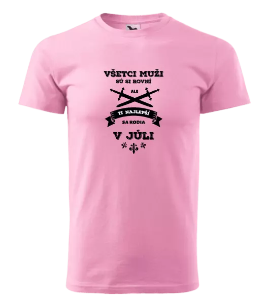 Pánske narodeninové tričko Všetci muži sú si rovní. Tí najlepší sa rodia v ...