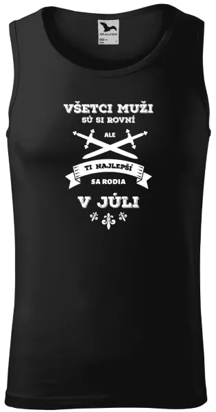 Pánske tielko Všetci muži sú si rovní. Tí najlepší sa rodia v ...