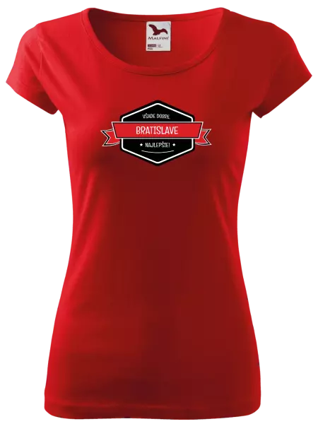 Dámske tričko Všade dobre v... najlepšie