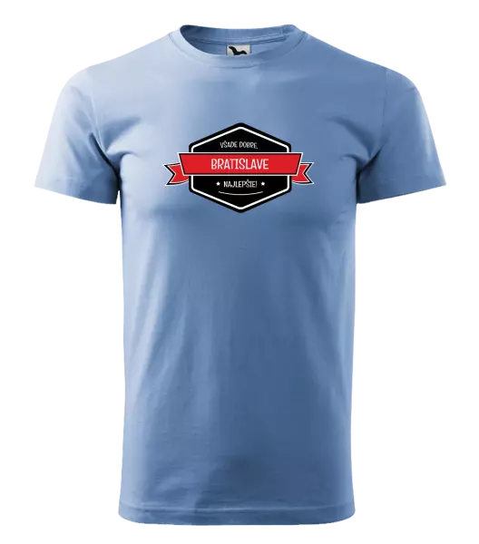 Pánske tričko Všade dobre v... najlepšie