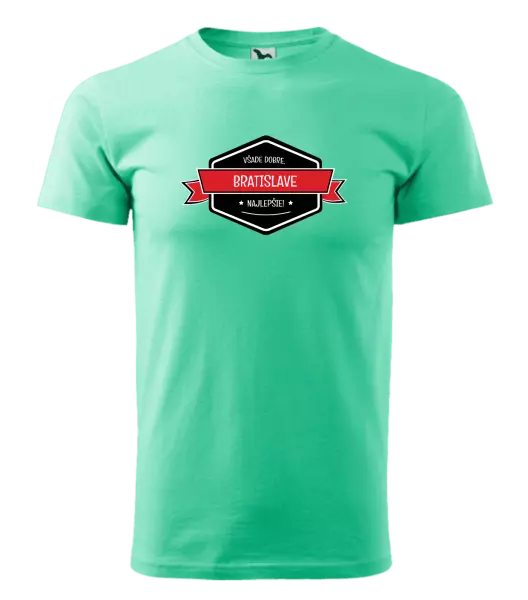 Pánske tričko Všade dobre v... najlepšie